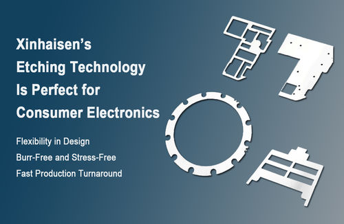 Neueste Unternehmensnachrichten über Warum die Ätztechnologie von Xinhaisen perfekt für Unterhaltungselektronik ist
